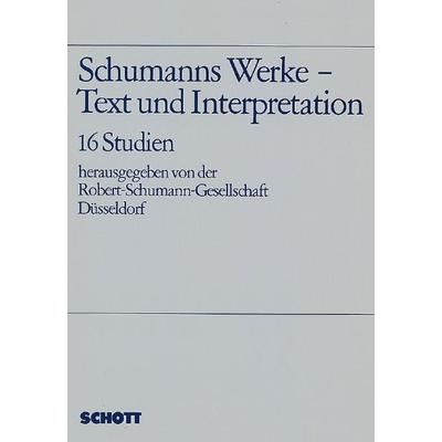 Schumanns Werke, Taschenbuch von , Schott Music Ltd
