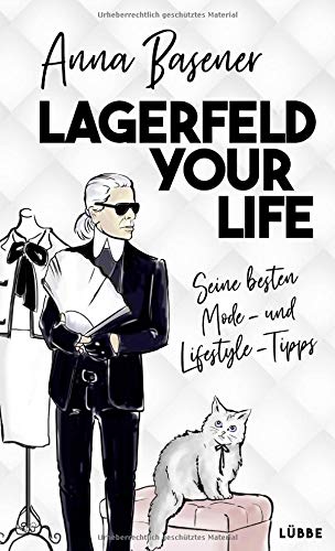 Anna Basener - Lagerfeld your life: Seine besten Mode- und Lifestyletipps - Preis vom 01.10.2026 17:08:56 h