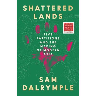 Shattered Lands, Taschenbuch von Sam Dalrymple, HarperCollins, 978-0-00-846682-4