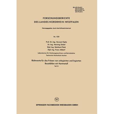 Richtwerte für das Fräsen von unlegierten und legierten Baustählen mit Hartmetall, Taschenbuch von Herwart Opitz,Henning Siebel,Reinhard Fleck,Franz