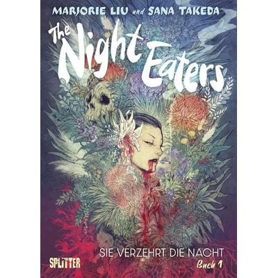 The Night Eaters. Band 1, Gebundene Ausgabe von Marjorie Liu, Splitter-Verlag, 978-3-9872124-2-0