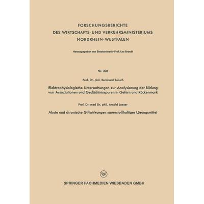 Elektrophysiologische Untersuchungen zur Analysierung der Bildung von Assoziationen und Gedächtnisspuren in Gehirn und Rückenmark. Akute und