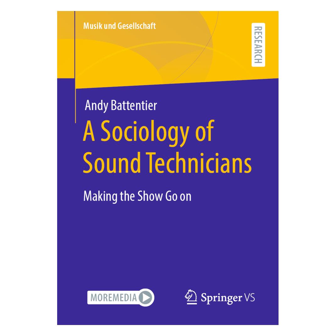 Springer A Sociology of Sound Technicians (Englisch, Softcover, Andy Battentier) (56174061)