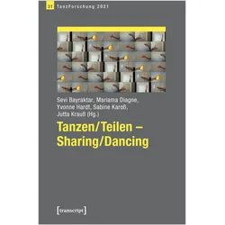 Tanzen/Teilen - Sharing/Dancing, Fachbücher