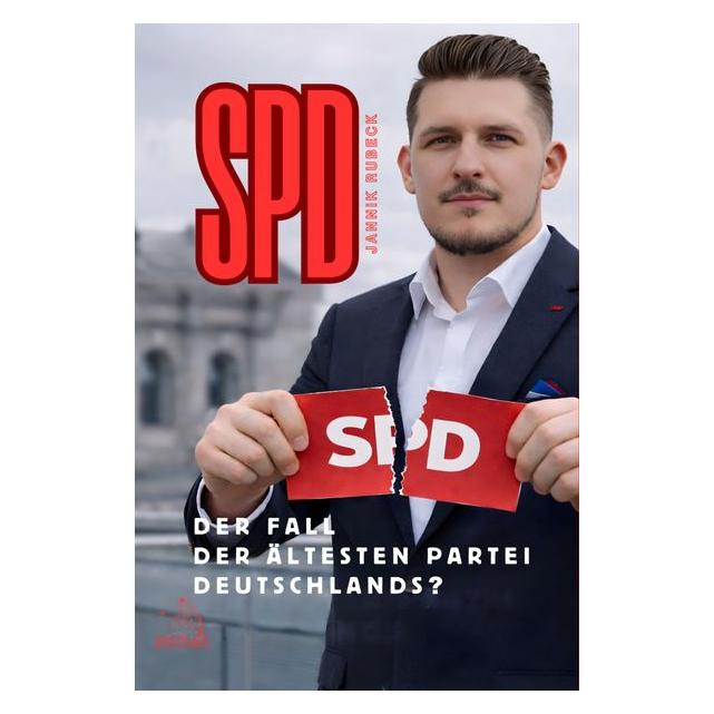 Tredition SPD - Der Fall der ältesten Partei Deutschlands? (Deutsch, Jannik Rubeck) (69152743)