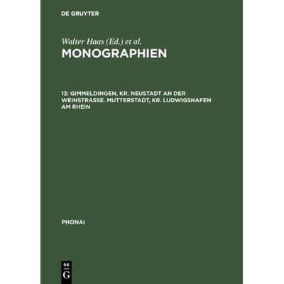 Gimmeldingen, Kr. Neustadt an der Weinstraße. Mutterstadt, Kr. Ludwigshafen am Rhein, Gebundene Ausgabe von , De Gruyter, 978-3-484-23010-1