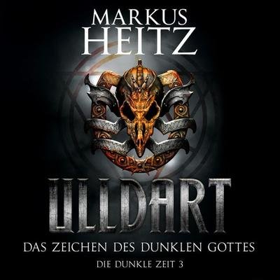 Das Zeichen des dunklen Gottes (Ulldart 3) - Markus Heitz, Audio, 9783844917543