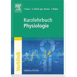 Kurzlehrbuch Physiologie, Fachbücher von Thomas Braun