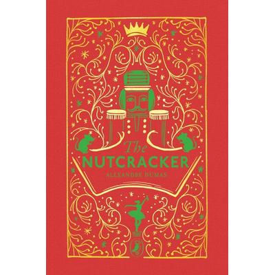 The Tale of the Nutcracker, Gebundene Ausgabe von Alexandre Dumas, Penguin Books Ltd, 978-0-241-73648-7
