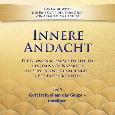 Innere Andacht - Teil 5 - , Audio, 9783964466747