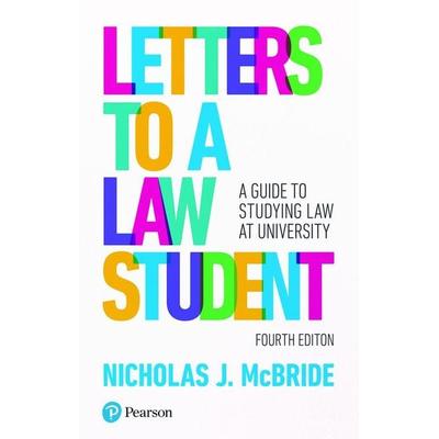 McBride, N: Letters to a Law Student, Taschenbuch von Nicholas J. McBride, Pearson Education Limited, 978-1-292-14924-0
