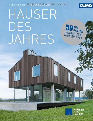 Hubertus Adam - Häuser des Jahres 2013: Die besten Einfamilienhäuser 2013 - Preis vom 13.10.2026 11:25:28 h