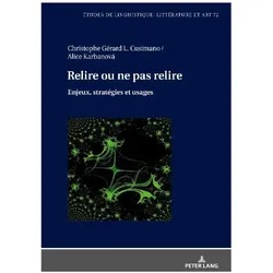 Cusimano:Relire ou ne pas relire, Sachbücher von Christophe Gérard L. Cusimano, Alice Karbanová