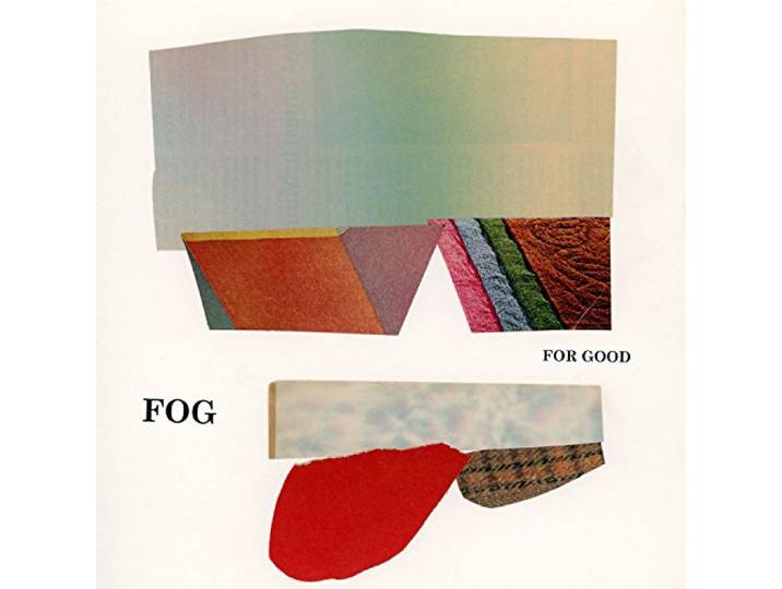 Fog - For Good