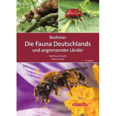 Brohmer – Die Fauna Deutschlands und angrenzender Länder, Gebundene Ausgabe von , Quelle & Meyer, 978-3-494-01956-7
