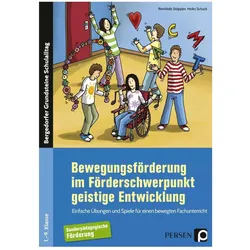 Bewegungsförderung im Förderschwerpunkt GE, Schulbücher von Heiko Schuck, Reinhilde Stöppler