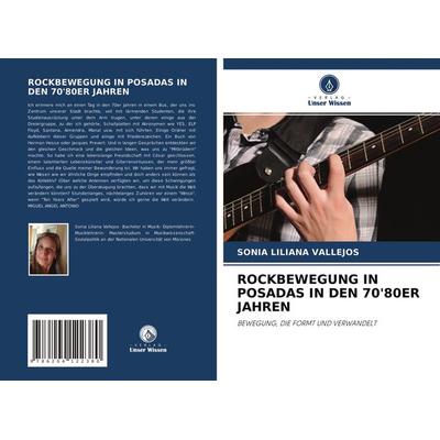 Rockbewegung in Posadas in den 70'80er Jahren -