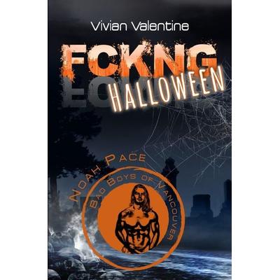 Vancouver Venom MC / FCKNG Halloween, Taschenbuch von Vivian Valentine, Epubli, 978-3-7584-2918-7