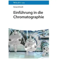 Einführung in die Chromatographie, Fachbücher von Georg Schwedt