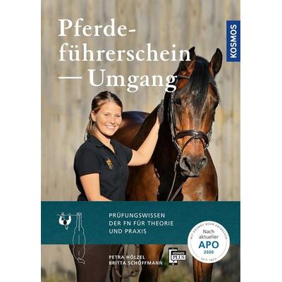 Pferdeführerschein Umgang, Taschenbuch von Petra Hölzel,Britta Schöffmann, Kosmos, 978-3-440-15722-0
