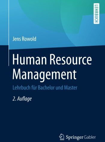 Jens Rowold - Human Resource Management: Lehrbuch für Bachelor und Master - Preis vom 13.10.2026 11:25:28 h