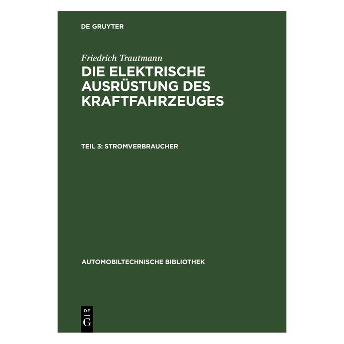 De Gruyter Trautmann:Stromverbraucher (Deutsch, Hardcover, Friedrich Trautmann) (67774274)