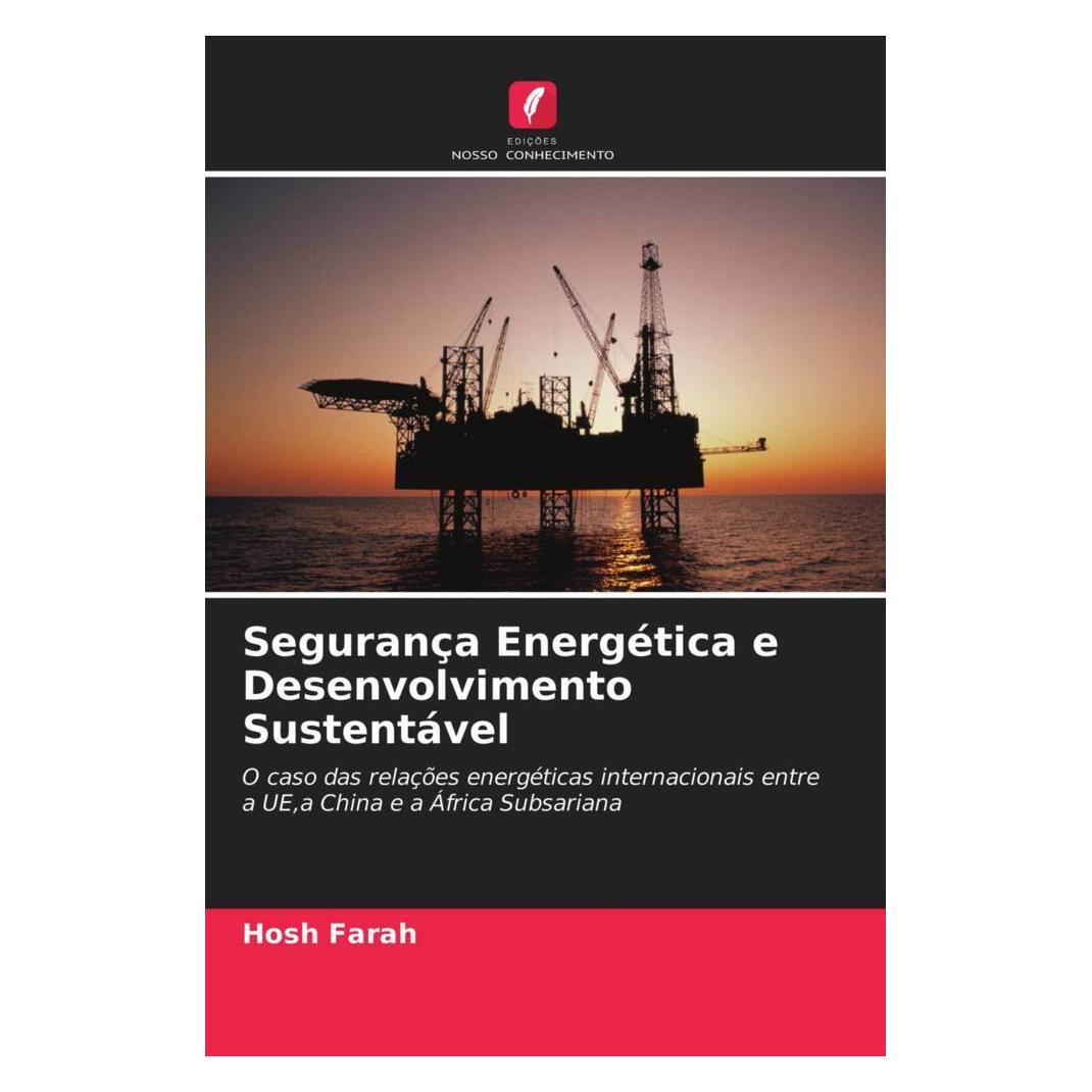Edicoes Nosso Conhecimento Segurança Energética e Desenvolvimento Sustentável (Softcover, Hosh Farah) (51451819)
