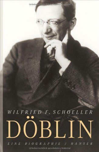 Schoeller, Wilfried F. - Alfred Döblin: Eine Biographie - Preis vom 15.10.2026 23:06:25 h