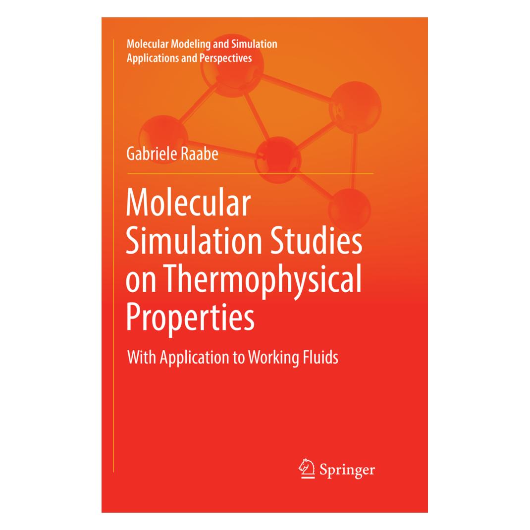 Springer Molecular Simulation Studies on Thermophysical Properties (Englisch, Softcover, Gabriele Raabe) (56008812)