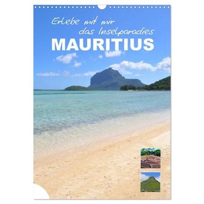 Erlebe mit mir das Inselparadies Mauritius (Wandkalender 2027 DIN A3 hoch), CALVENDO Monatskalender