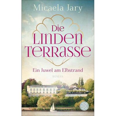 Die Lindenterrasse, Taschenbuch von Micaela Jary, Fischer Taschenbuch Verlag, 978-3-596-70920-5