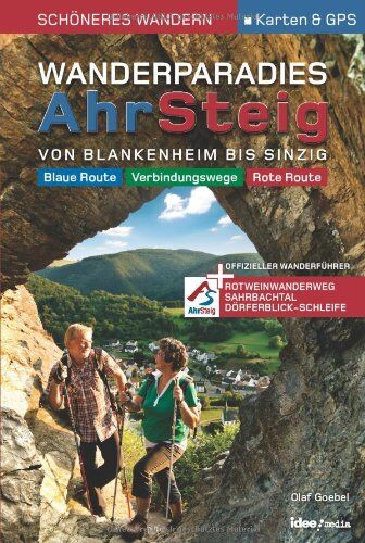 Olaf Goebel - Wanderparadies AhrSteig - Schöneres Wandern Pocket. Mehr als 233 Kilometer Wanderspaß im Rotweinparadies. GPS-Daten, Höhenprofile und Detailkarten - Preis vom 13.10.2026 19:28:25 h