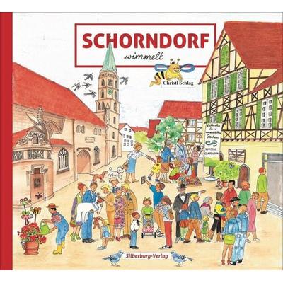 Schorndorf wimmelt, Gebundene Ausgabe von Christl Schlag, Silberburg, 978-3-8425-2225-1