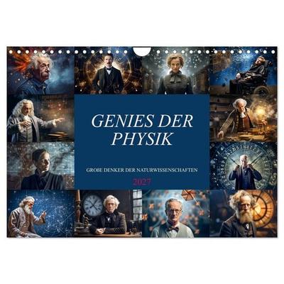 Genies der Physik (Wandkalender 2027 DIN A4 quer), CALVENDO Monatskalender