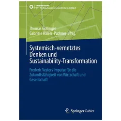 Systemisch-vernetztes Denken und Sustainability-Transformation, Fachbücher von Gabriele Harrer-Puchner, Thomas Göllinger
