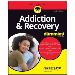 Addiction & Recovery For Dummies, Ratgeber von Paul Ritvo