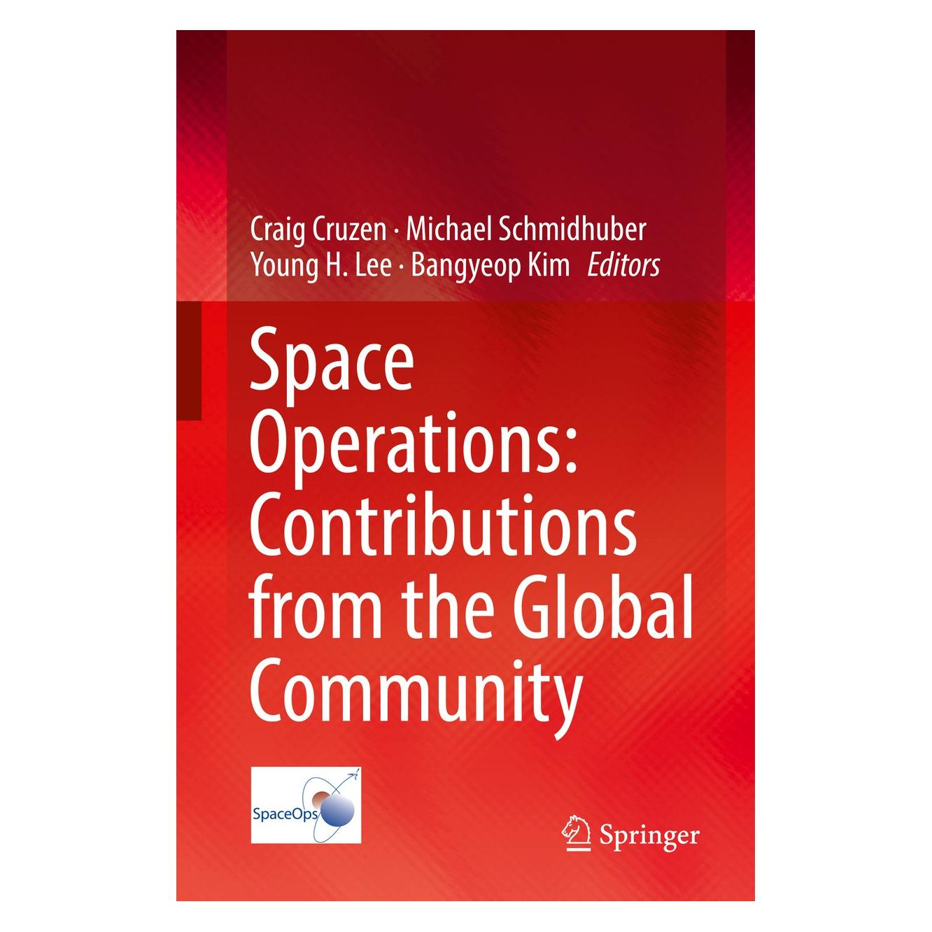Springer Space Operations 2016 (Englisch, Hardcover, Bangyeop Kim, Craig Cruzen, Michael Schmidhuber, Young H. Lee) (9783319519401)