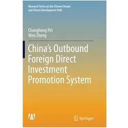China's Outbound Foreign Direct Investment Promotion System, Fachbücher von Wen Zheng, Changhong Pei