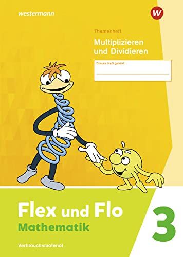 Flex und Flo / Flex und Flo - Ausgabe 2021: Ausgabe 2021 / Themenheft Multiplizieren und Dividieren 3: Verbrauchsmaterial - Preis vom 30.09.2026 22:30:23 h