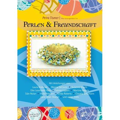 Perlen und Freundschaft, Taschenbuch von , Schumann, Claudia, 978-3-940577-14-6