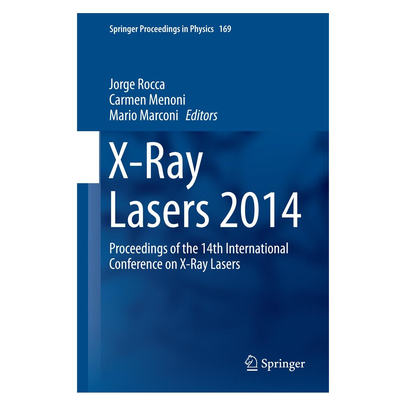 Springer X-Ray Lasers 2014 (Englisch, Hardcover, Carmen Menoni, Jorge Rocca, Mario Marconi) (9783319195209)
