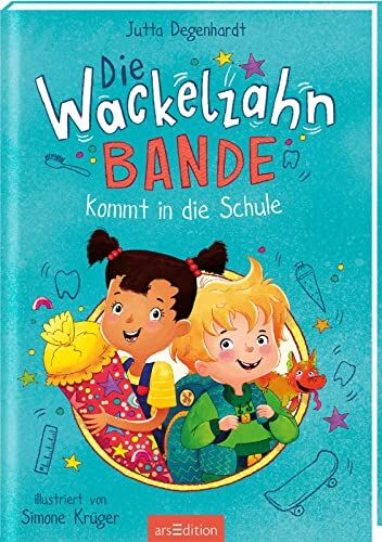 Jutta Degenhardt - Die Wackelzahn-Bande kommt in die Schule (Die Wackelzahn-Bande 1): Magische Mutmachgeschichte ab 6 Jahren Das perfekte Geschenk zur Einschulung - Preis vom 14.10.2026 23:07:16 h