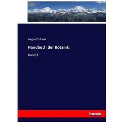 Handbuch der Botanik, Fachbücher von August Schenk