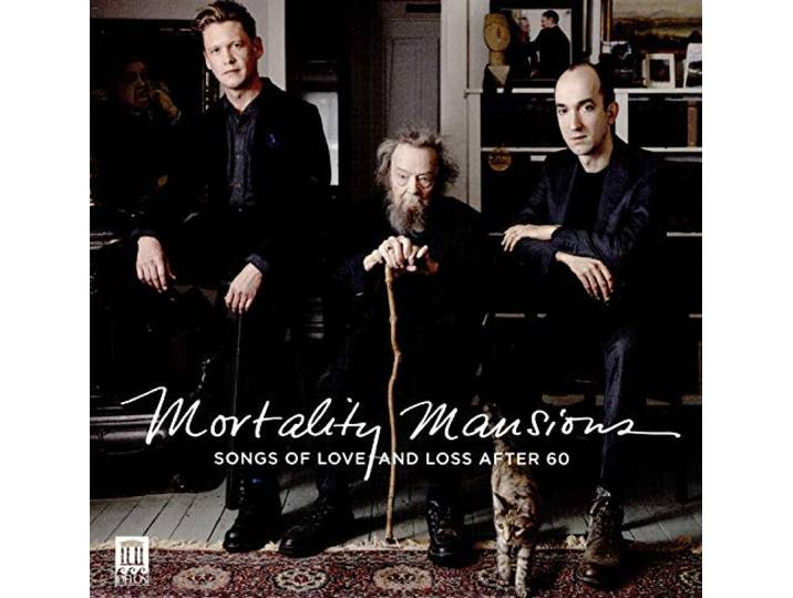 Mortality Mansions: Songs Of Love and Loss After 60