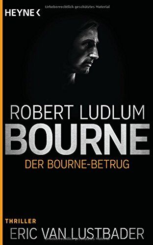 Robert Ludlum - Der Bourne Betrug: Thriller (JASON BOURNE, Band 5) - Preis vom 05.10.2026 03:47:11 h
