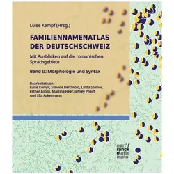 Familiennamenatlas der Deutschschweiz (FDS). Mit Ausblicken auf die romanischen Sprach, Fachbücher von Luise Kempf