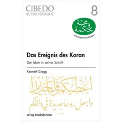 Das Ereignis des Koran, Fachbücher von Kenneth Cragg