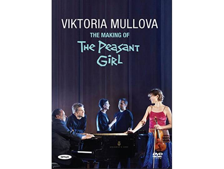 Mullova/Barley/Joseph/Clarvis/Walto - The Making Of The Peasant Girl