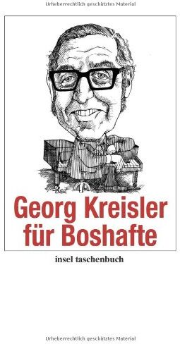Georg Kreisler - Georg Kreisler für Boshafte (insel taschenbuch) - Preis vom 06.10.2026 07:26:00 h