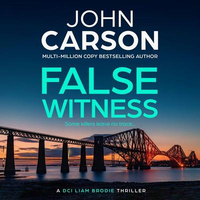 False Witness - John Carson, Audio, 9781805573692